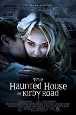 Watch The Haunted House on Kirby Road Movie4k