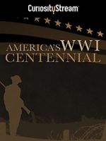 Watch America\'s World War I Centennial (TV Short 2017) Movie4k