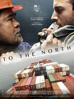 Watch To the North Movie4k