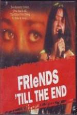 Watch Friends Til the End Movie4k