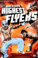 Watch WWE Wrestlings Highest Flyers Movie4k