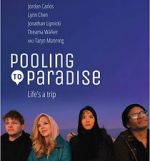 Watch Pooling to Paradise Movie4k