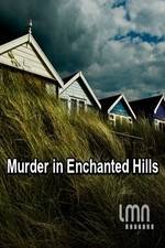 Watch Murder in Enchanted Hills Movie4k