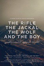 Watch The Rifle, the Jackal, the Wolf and the Boy Movie4k