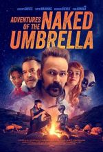Watch Adventures of the Naked Umbrella Movie4k