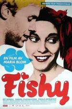 Watch Fishy Movie4k