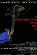 Watch A Conversation with Mr. D Movie4k