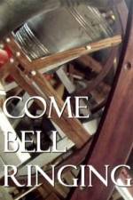 Watch Come Bell Ringing With Charles Hazlewood Movie4k