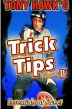 Watch Tony Hawk\'s Trick Tips Vol. 2 - Essentials of Street Movie4k