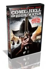 Watch Come Hell Or High Water Movie4k