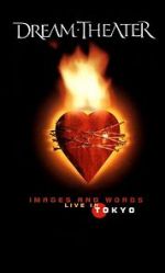 Watch Dream Theater: Images and Words - Live in Tokyo Movie4k