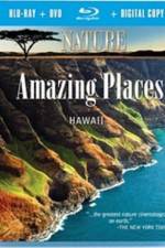 Watch Nature Amazing Places Hawaii Movie4k