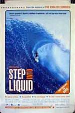 Watch Step Into Liquid Movie4k