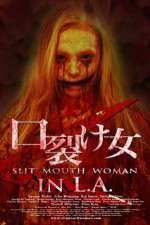 Watch Slit Mouth Woman in LA Movie4k