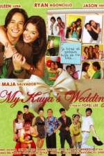 Watch My Kuya's Wedding Movie4k