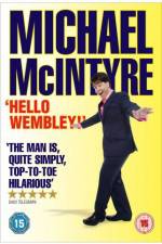 Watch Michael McIntyre Hello Wembley Movie4k