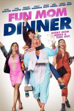 Watch Fun Mom Dinner Movie4k