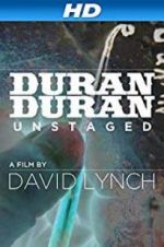 Watch Duran Duran: Unstaged Movie4k