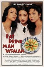 Watch Eat Drink Man Woman Movie4k