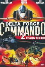 Watch Delta Force Commando II: Priority Red One Movie4k