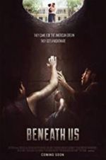 Watch Beneath Us Movie4k