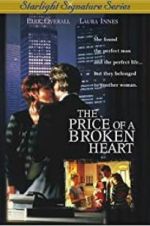 Watch The Price of a Broken Heart Movie4k