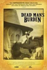 Watch Dead Mans Burden Movie4k