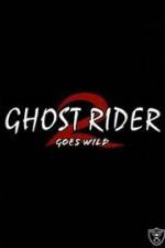 Watch Ghostrider 2: Goes Wild Movie4k