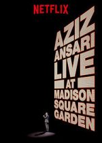 Watch Aziz Ansari Live in Madison Square Garden (TV Special 2015) Movie4k