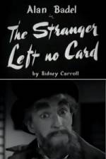 Watch The Stranger Left No Card Movie4k