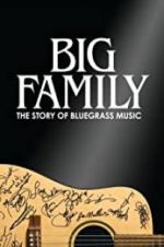 Watch Big Family: The Story of Bluegrass Music Movie4k