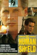 Watch The Human Shield Movie4k