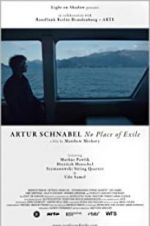 Watch Artur Schnabel: No Place of Exile Movie4k