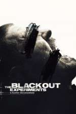 Watch The Blackout Experiments Movie4k