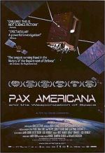 Watch Pax Americana and the Weaponization of Space Movie4k