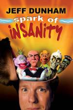 Watch Jeff Dunham: Spark of Insanity Movie4k