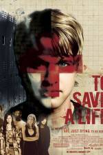 Watch To Save a Life Movie4k