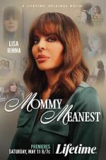 Watch Mommy Meanest Movie4k