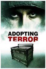 Watch Adopting Terror Movie4k