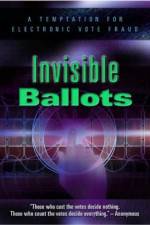 Watch Invisible Ballots Movie4k