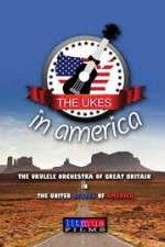 Watch The Ukes in America Movie4k