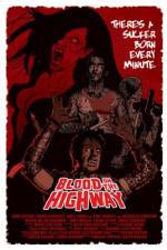 Watch Blood on the Highway Movie4k