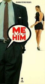 Watch Me and Him Movie4k