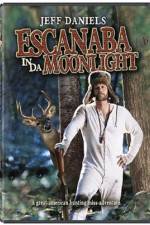 Watch Escanaba in da Moonlight Movie4k