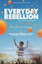 Watch Everyday Rebellion Movie4k