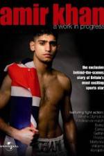 Watch Amir Khan A Work In Progress Movie4k