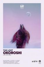 Watch The Lost Okoroshi Movie4k