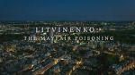 Watch Litvinenko - The Mayfair Poisoning Movie4k