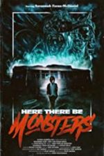 Watch Here There Be Monsters Movie4k