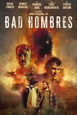 Watch Bad Hombres Movie4k